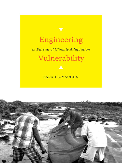 Title details for Engineering Vulnerability by Sarah E. Vaughn - Available